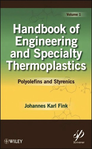 Handbook of engineering and specialty thermoplastics