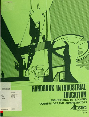 Handbook in industrial education for guidance to teachers, counsellors and administrators
