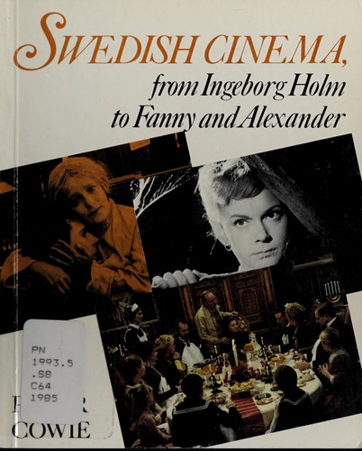 Swedish cinema, from Ingeborg Holm to Fanny and Alexander