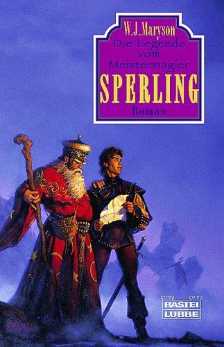 Die Legende vom Meistermagier 01. Sperling