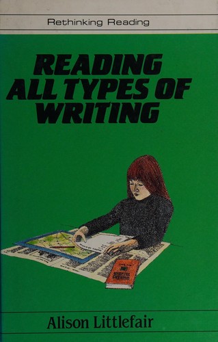 READING ALL TYPES OF WRITING CL (Rethinking Reading)