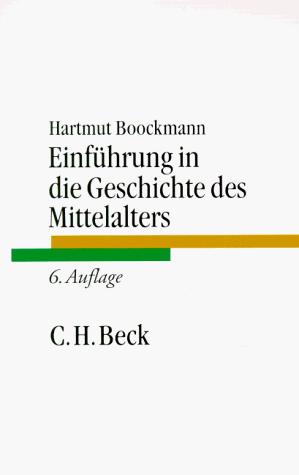 Einführung in die Geschichte des Mittelalters