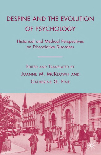 Despine and the evolution of psychology