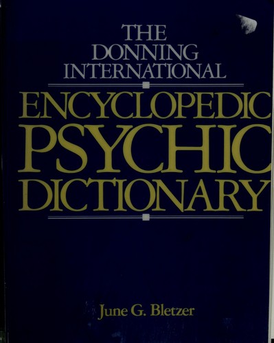 The Donning international encyclopedic psychic dictionary