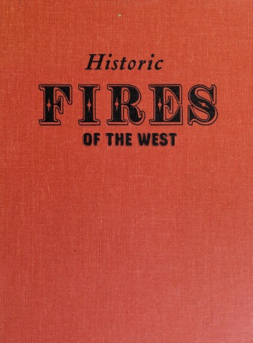 Historic fires of the West