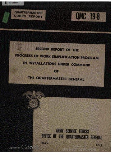 Second Report Of The Progress Of Work Simplification Program In Installations Under Command Of The Quartermaster General