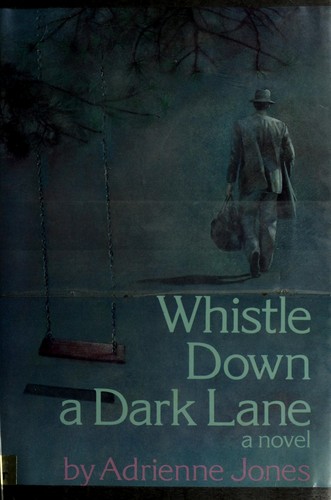 Whistle down a dark lane