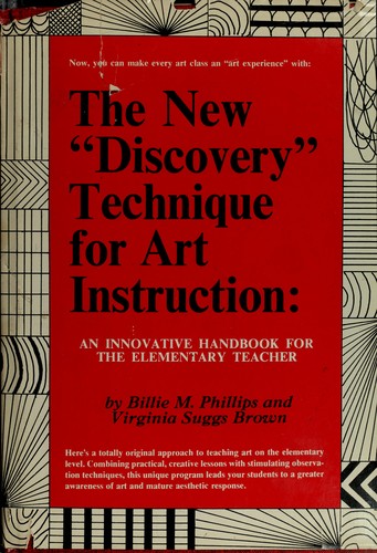 The new "discovery" technique for art instruction