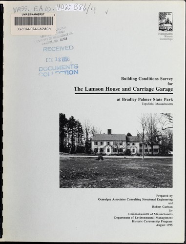 Building conditions survey for the Lamson House and carriage garage