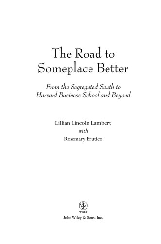 The road to someplace better