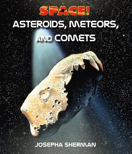 Asteroids, meteors, and comets