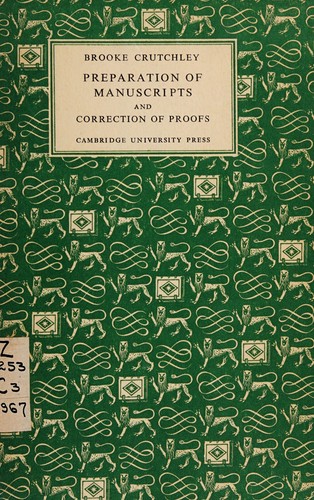Preparation of manuscripts and correction of proofs