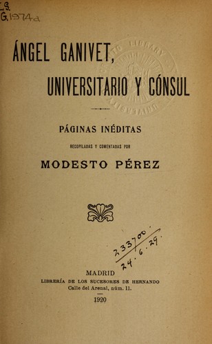 Angel Ganivet, universitario y cónsul