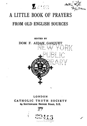 A Little Book Of Prayers From Old English Sources
