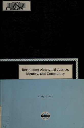 Reclaiming aboriginal justice, identity, and community