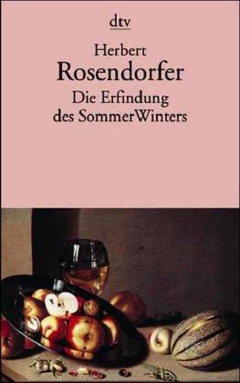 Die Erfindung des SommerWinters