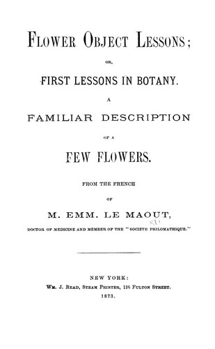 Flower object lessons; or, First lessons in botany