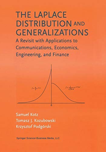 The Laplace Distribution and Generalizations