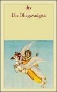 Die Bhagavadgita. Des Erhabenen Gesang