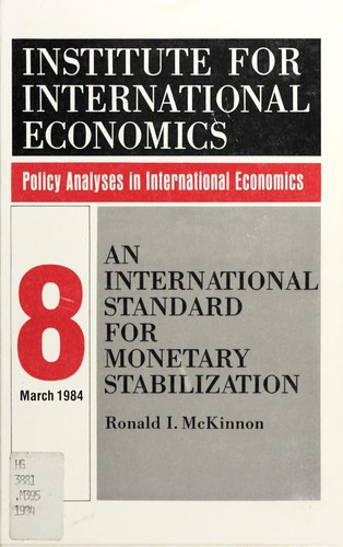 An international standard for monetary stabilization