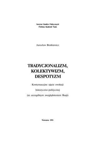 Tradycjonalizm, kolektywizm, despotyzm