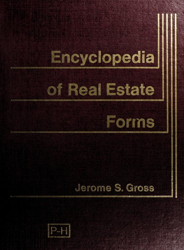 Encyclopedia of real estate forms