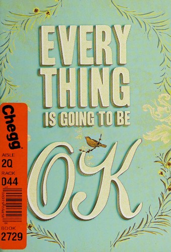 Everything is going to be ok