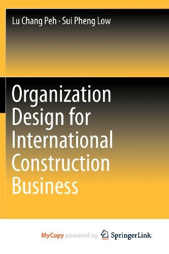 Organization Design for International Construction Business