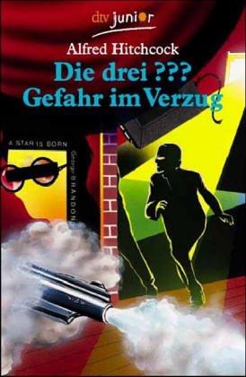 Die drei ???. Gefahr in Verzug. (Ab 10 J.) (drei Fragezeichen)