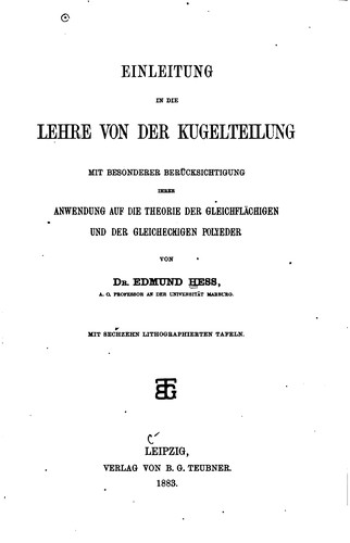 Einleitung in die Lehre von der Kugelteilung: Mit besonderer ..