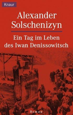 Ein Tag im Leben des Iwan Denissowitsch