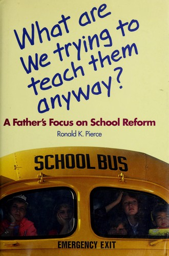 What are we trying to teach them anyway?
