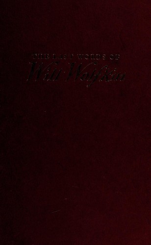 The last words of Will Wolfkin