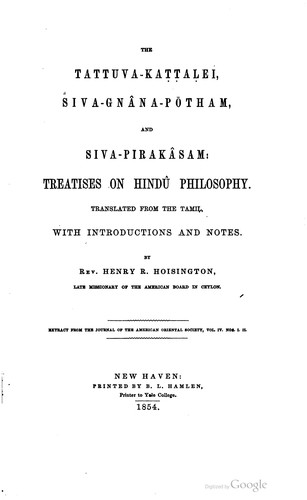 Tattuva-kattalei, Siva-Gnâna-Pōtham, and Siva-Pirakâsam: treatises on Hindû philosophy
