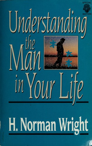 Understanding the man in your life