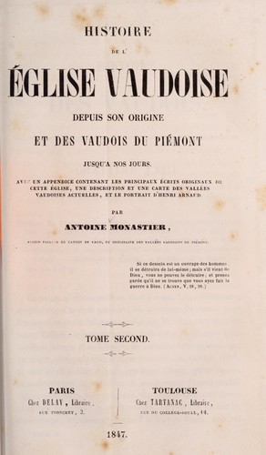 Histoire de l'e glise vaudoise depuis son origine et des Vaudois de Piemont jusqu'a   nos jours