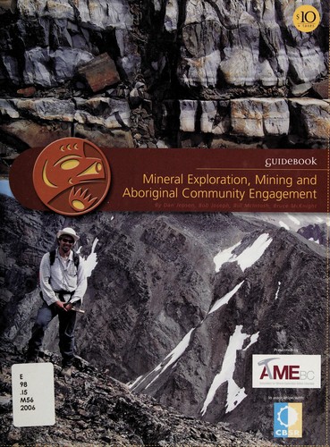 Mineral exploration, mining and Aboriginal community engagement