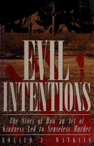 Evil intentions