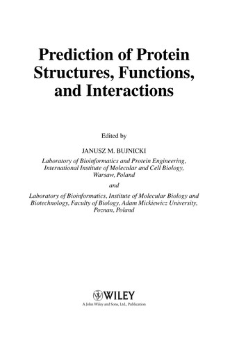 Prediction of protein structures, functions, and interactions