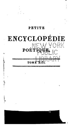 Petite encyclopédie poétique; ou, Choix de poésies dans tous les genres