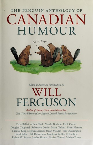 The Penguin anthology of Canadian humour