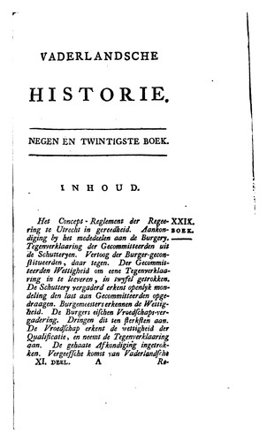Vaderlandsche historie,: vervattende de geschiedenissen der vereenigde nederlanden, zints den ..