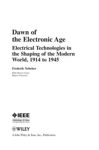 Dawn of the electronic age