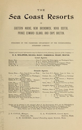 The sea coast resorts of eastern Maine, New Brunswick, Nova Scotia, Prince Edward Island, and Cape Breton