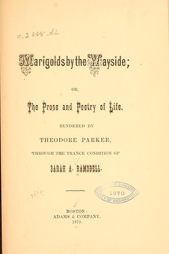 Marigolds by the wayside; or, The prose and poetry of life