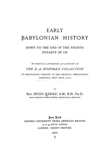 Early Babylonian history down to the end of the Fourth Dynasty of Ur
