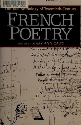 The Yale anthology of twentieth-century French poetry