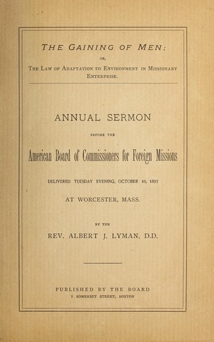 The gaining of men, or, the law of adaptation to environment in missionary enterprise