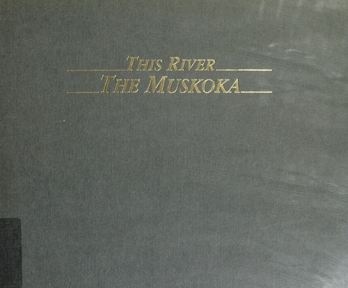 This river, the Muskoka