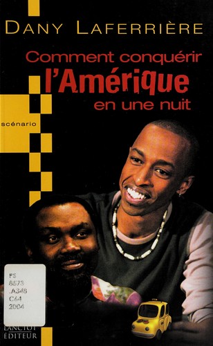 Comment conquérir l'Amérique en une nuit